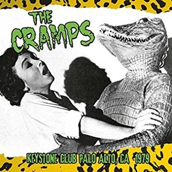 Cramps - Keystone Club Palo Alto 1979 ryhmässä VINYYLI / Rock @ Bengans Skivbutik AB (4160602)