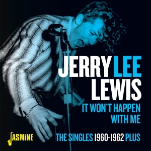 Jerry Lee Lewis - It Won't Happen With Me ryhmässä CD @ Bengans Skivbutik AB (4160767)