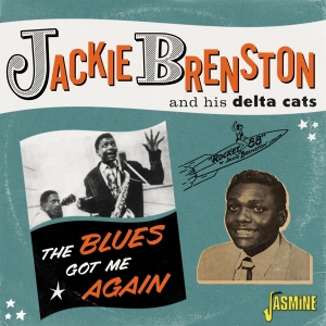 Jackie & His Delta Cats Brenston - Blues Got Me Again ryhmässä CD @ Bengans Skivbutik AB (4160775)
