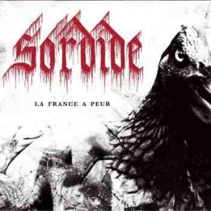Sordide - La France A Peur ryhmässä CD @ Bengans Skivbutik AB (4161229)