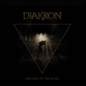 Diakron - Spectre At The Feast ryhmässä CD @ Bengans Skivbutik AB (4161486)