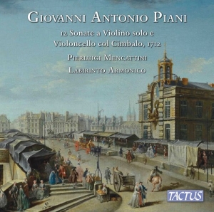 Piani Giovanni Antonio - 12 Sonate A Violino Solo E Violonce ryhmässä CD @ Bengans Skivbutik AB (4162316)