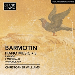 Barmotin Semyon - Piano Works, Vol. 3 ryhmässä CD @ Bengans Skivbutik AB (4162319)