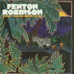 Robinson Fenton - Monday Morning Boogie & Blues ryhmässä CD @ Bengans Skivbutik AB (4162796)