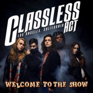 Classless Act - Welcome To The Show (Gold) ryhmässä VINYYLI @ Bengans Skivbutik AB (4163007)