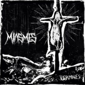 Miasmes - Vermines (Digipack) ryhmässä CD @ Bengans Skivbutik AB (4163184)