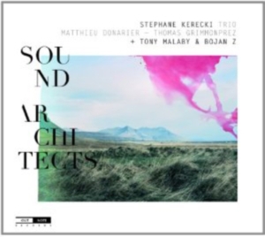Stephane Kerecki Trio - Sound Architects ryhmässä CD @ Bengans Skivbutik AB (4163222)
