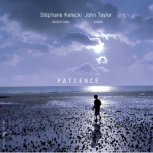 Kerecki Stephane Taylor John - Patience ryhmässä CD @ Bengans Skivbutik AB (4163237)