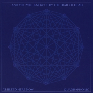 And You Will Know Us By The Trail Of Dead - Xi: Bleed Here Now ryhmässä CD @ Bengans Skivbutik AB (4163335)