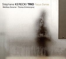 Stephane Kerecki Trio - Focus Danse ryhmässä CD @ Bengans Skivbutik AB (4163752)