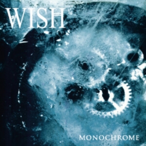Wish - Monochrome (Vinyl Lp) ryhmässä VINYYLI @ Bengans Skivbutik AB (4163920)