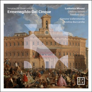 Del Cinque Ermenegildo - Sonatas For Three Cellos ryhmässä CD @ Bengans Skivbutik AB (4163961)