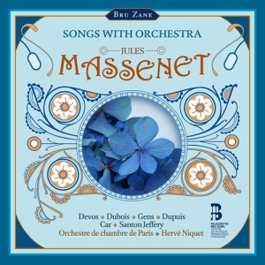 Massenet Jules - Songs With Orchestra ryhmässä CD @ Bengans Skivbutik AB (4163971)