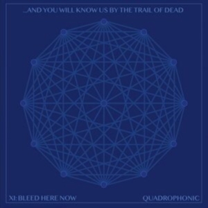 And You Will Know Us By The Trail Of Dead - Xi: Bleed Here Now ryhmässä CD @ Bengans Skivbutik AB (4164507)
