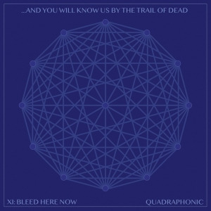 And You Will Know Us By The Trail Of Dead - Xi: Bleed Here Now ryhmässä CD @ Bengans Skivbutik AB (4164507)