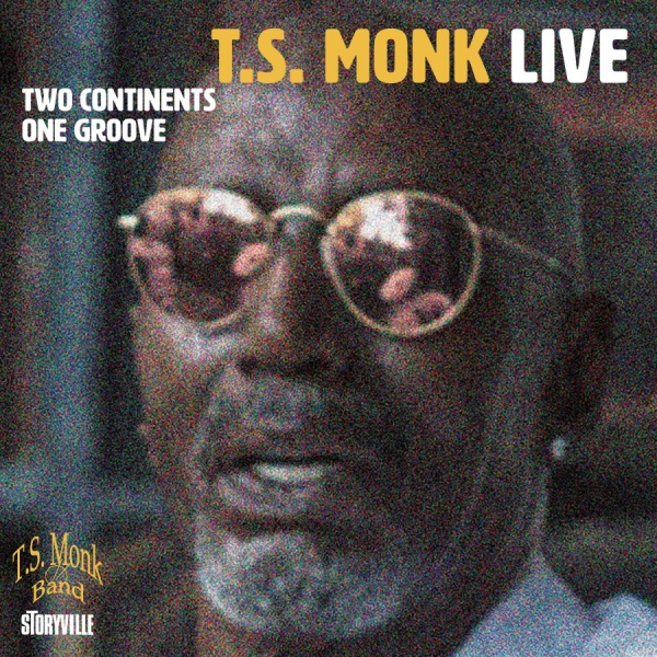 Monk T.S. - Two Continents One Groove ryhmässä CD / Jazz/Blues @ Bengans Skivbutik AB (4164547)