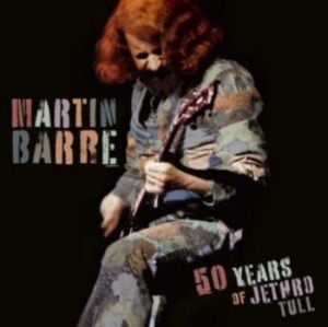 Barre Martin - 50 Years Of Jethro Tull ryhmässä CD @ Bengans Skivbutik AB (4164651)