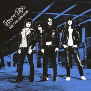 Poison Boys - Dont You Turn On Me (Black Vinyl Lp ryhmässä VINYYLI @ Bengans Skivbutik AB (4165352)