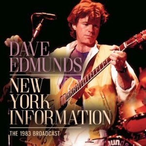 Edmunds Dave - New York Information (Live Broadcas ryhmässä CD @ Bengans Skivbutik AB (4165364)