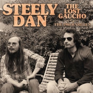 Steely Dan - Lost Gaucho (Live Broadcast 1980) ryhmässä CD @ Bengans Skivbutik AB (4165379)