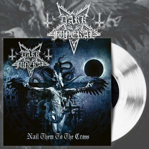 Dark Funeral - Nail Them To The Cross (White Vinyl ryhmässä VINYYLI / Myydyimmät @ Bengans Skivbutik AB (4165567)