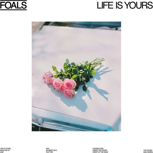 Foals - Life Is Yours ryhmässä CD / Pop @ Bengans Skivbutik AB (4166037)