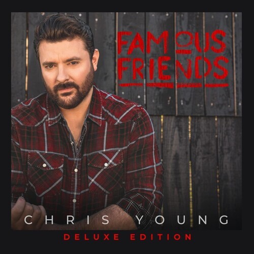 Young Chris - Famous Friends -Deluxe- ryhmässä CD / Country @ Bengans Skivbutik AB (4166663)