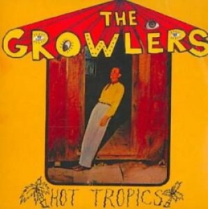 Growlers The - Hot Tropics ryhmässä CD @ Bengans Skivbutik AB (4166680)