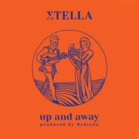 Stella - Up And Away ryhmässä ME SUOSITTELEMME / Way Out West 2026 @ Bengans Skivbutik AB (4166693)