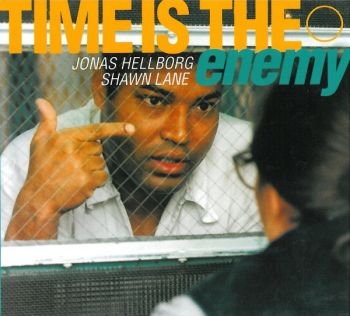 Hellborgjonas/Shawn Lane - Time Is The Enemy ryhmässä CD / Jazz/Blues @ Bengans Skivbutik AB (4167152)