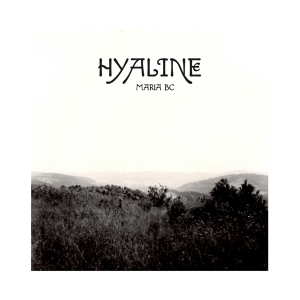 Maria Bc - Hyaline ryhmässä CD @ Bengans Skivbutik AB (4167154)