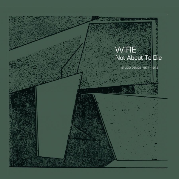 Wire - Not About To Die ryhmässä CD / Myydyimmät @ Bengans Skivbutik AB (4167167)
