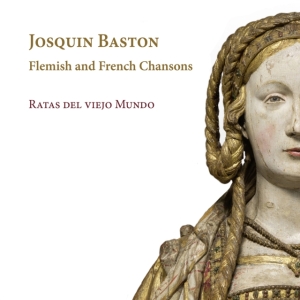 Baston Josquin - Flemish & French Chansons ryhmässä CD @ Bengans Skivbutik AB (4167512)