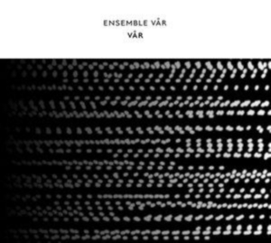 Ensemble Vår - Vår ryhmässä CD @ Bengans Skivbutik AB (4169050)