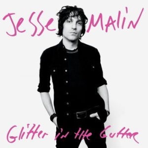 Jesse Malin - Glitter In The Gutter ryhmässä CD @ Bengans Skivbutik AB (4169178)