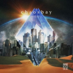 Chaosbay - 2222 (Digipack) ryhmässä CD @ Bengans Skivbutik AB (4169612)