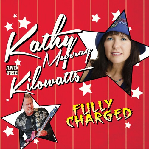 Murray Kathy & The Kilowatts - Fully Charged ryhmässä CD / Jazz/Blues @ Bengans Skivbutik AB (4169772)