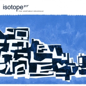 Isotope 217 - The Unstable Molecule (Indie Exclus ryhmässä VINYYLI @ Bengans Skivbutik AB (4169800)