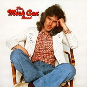 Cox Mick - Mick Cox Band (Expanded) ryhmässä CD @ Bengans Skivbutik AB (4170594)