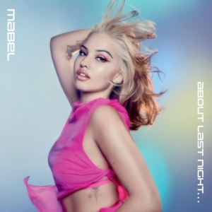 Mabel - About Last Night... ryhmässä CD @ Bengans Skivbutik AB (4171496)