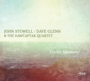 John Stowell - Violin Memory ryhmässä CD @ Bengans Skivbutik AB (4171513)