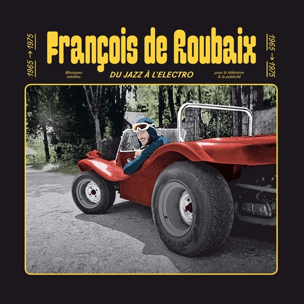 Francois De Roubaix - Du Jazz A L'electro 1965-1975 ryhmässä VINYYLI / Myydyimmät @ Bengans Skivbutik AB (4171609)