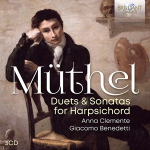Muthel Johann Gottfried - Duets & Sonatas For Harpsichord (3C ryhmässä CD @ Bengans Skivbutik AB (4171952)