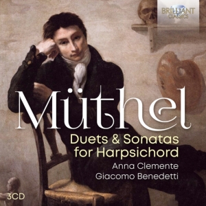 Muthel Johann Gottfried - Duets & Sonatas For Harpsichord (3C ryhmässä CD @ Bengans Skivbutik AB (4171952)