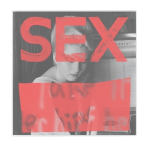 Various Artists - Sex: We Are Not In The Least Afraid ryhmässä VINYYLI @ Bengans Skivbutik AB (4172075)