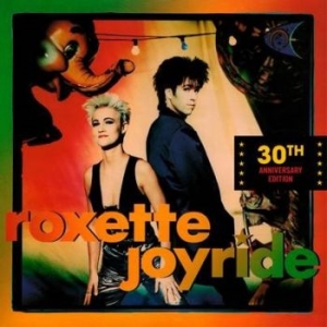 Roxette - Joyride 30Th Anniversary Editi ryhmässä CD @ Bengans Skivbutik AB (4172143)