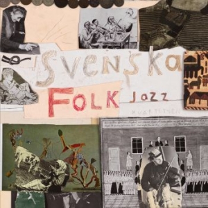 Svenska Folkjazzkvartetten - Folkjazzen Anfaller ryhmässä VINYYLI @ Bengans Skivbutik AB (4172435)