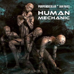Purpendicular - Human Mechanic (Digipack) ryhmässä CD @ Bengans Skivbutik AB (4172513)