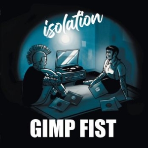 Gimp Fist - Isolation ryhmässä CD @ Bengans Skivbutik AB (4172692)
