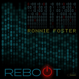 Ronnie Foster - Reboot ryhmässä MK Test 4 @ Bengans Skivbutik AB (4172702)